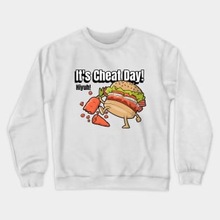 It's Cheat Day! Crewneck Sweatshirt